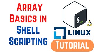 Array Basics in Shell Scripting | Shell Scripting Tutorial for Beginners