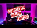 Video 1: Automatic Dialog Editing