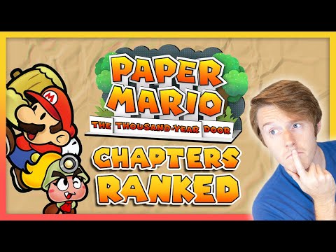 Ranking the Paper Mario The Thousand-Year Door Chapters