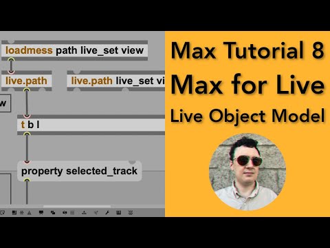 Max/MSP Tutorial 8: Using the Live Object Model in Max for Live