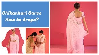 How to wear a saree - Wear Chikankari saree in normal style