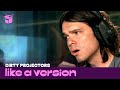 Dirty Projectors - 'Gun Has No Trigger' (live for Like A Version)