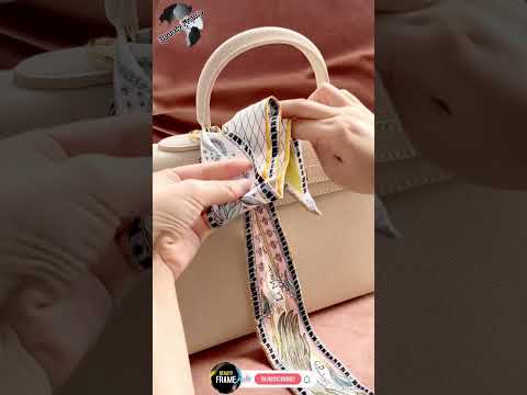 How To Tie a Bow on a Handbag with a Silk Scarf #shorts #beautyframe #scarftutorial #bagscarf