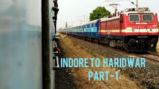 preview picture of video 'INDORE TO HARIDWAR FULL JOURNEY COMPILATION| PART-1|ONBOARD (14317) DEHRADUN EXPRESS|MASSIVE CURVES.'