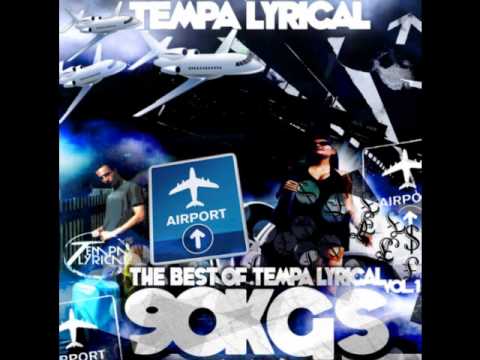 16.Tempa Lyrical - 90 Kgz