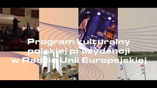 Podsumowanie programu kulturalnego prezydencji Polski w Radzie UE