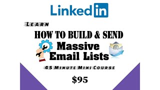 How to Create and Email List from Linkedin!