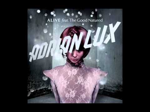 Adrian Lux ft. The Good Natured - Alive (Cover Art)