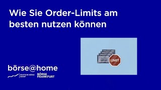 Besser mit Limit? – Ordertypen und Zusätze praktisch erklärt
