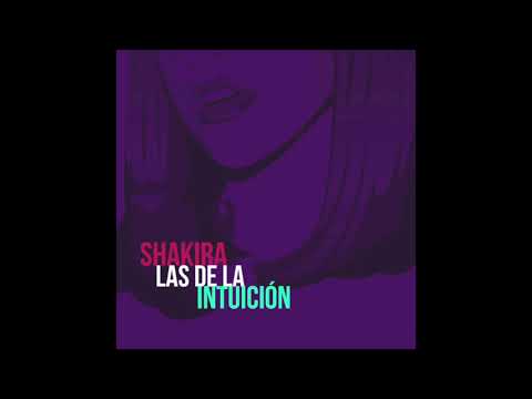 Shakira - Las De La Intuición (Zoned Out Spanish Pacha Red Mix)