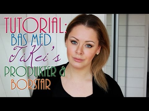 Tutorial: Bas med TiKei - endast deras produkter & borstar