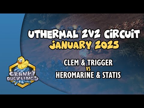 Clem & trigger vs HeRoMaRinE & Statis | uThermal 2v2 Circuit: January 2025 | StarCraft 2 Tournament