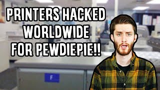 Printers Hacked For PewDiePie!