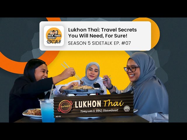 Season 5 THTP Sidetalk Ep.#7 | Lukhon Thai