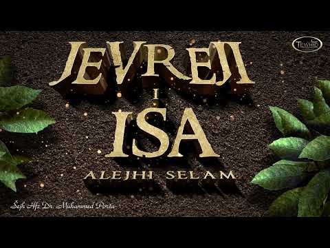 JEVREJI I ISA alejhi selam | Šejh Hfz Dr. Muhammed Porča