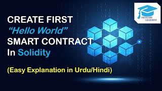 Create first Hello World smart contract using Solidity (Urdu/Hindi)