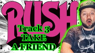 Musician REACTS RUSH Take A Friend 1974 Self Titled FIRST TIME HEARING REACTION