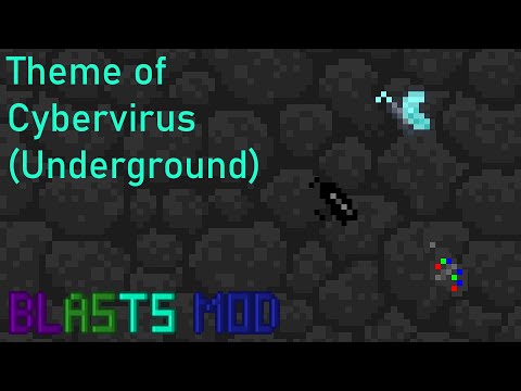 Terraria Blasts Mod Music - "Internal Mechanisms" - Theme of The Cybervirus (Underground Theme)