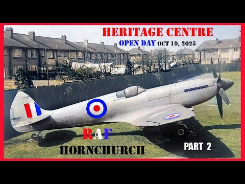 CRHnews : RAF Hornchurch Heritage Centre - Open day 18.10.25 [Part 2]
