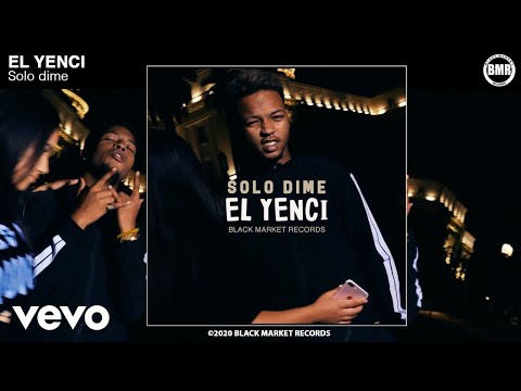 El Yenci - Solo dime (Official Audio)