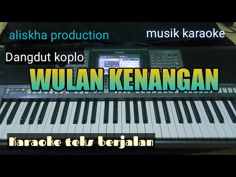 Dangdut koplo || wulan kenangan || karaoke