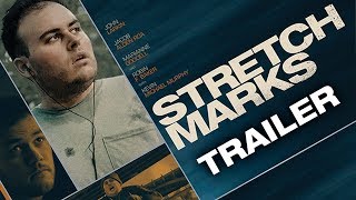 Stretch Marks - Trailer