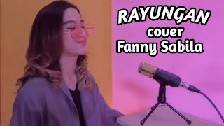 Download lagu RAYUNGAN || COVER FANNY SABILA mp3