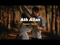 Ath Allan Slowed Reverb Yan යං Gayan Gunawardana