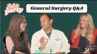 Get to Know a General Surgeon: Most Common Procedures, Typical Day, and More! | Pelvis Party