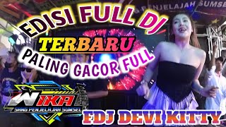 Download lagu EDISI TERBARU‼️FULL DJ PALING GACOR‼️OT WIKA‼️MIX DJ YANG BARU LEBIH GACOR‼️FDJ DEVI KITTY‼️ 2 PUTRA mp3