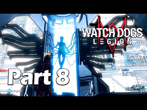 WATCH DOGS LEGION Gameplay Walkthrough Part 8 - No Commentary (FULL GAME)