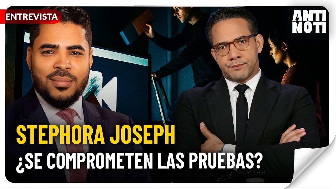 Caso Stephora Joseph: El Rompecabezas Judicial Explicado | Antinoti