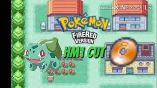How to get HM01 Cut Pokemon Fire red