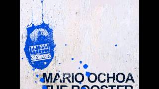 Mario Ochoa - The Rooster video