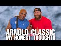 My Honest feelings towards the Arnold classic UK - What's next?