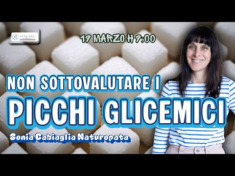 Non sottovalutare i picchi glicemici – Sonia Cabiaglia Naturopata