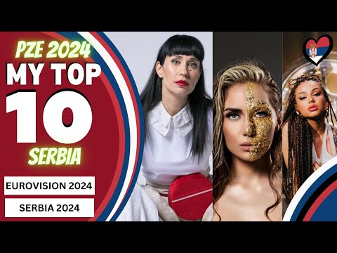🇷🇸 Pesma za Evroviziju 2024 | My Top 10 (Serbia Eurovision 2024)