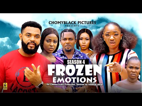 FROZEN EMOTIONS (SEASON 4){NEW TRENDING MOVIE}-2024LATEST NIGERIAN NOLLYWOOD MOVIE