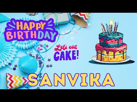 Happy Birthday Sanvika, Birthday of Sanvika, Best Birthday Wishes, hbd