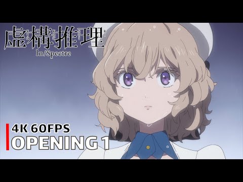 In/Spectre - Opening 1 [4K 60FPS | Creditless | CC]