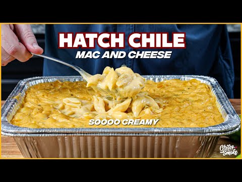 CREAMY Smoked Hatch Chile Mac and Cheese | Hatch Chile Recipes