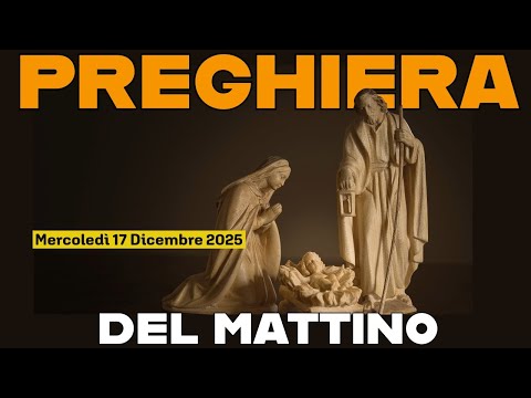 MORNING PRAYER - LAUDS ❤️WEDNESDAY, DECEMBER 17, 2025 - Advent