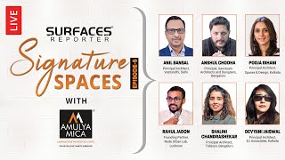 LIVE | Surfaces Reporter SIGNATURE SPACES with Amulya Mica | Episode-5

