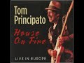 Tom Principato ⭐House On Fire Live in Europe⭐Call The Law Live⭐ ((*2020*))