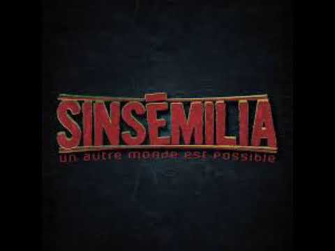 sinsemilia - un autre monde est possible ( album complet )