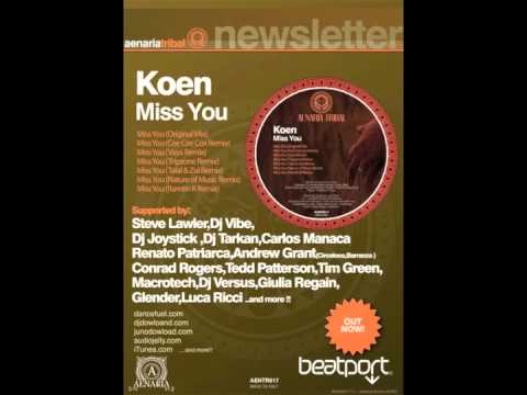 Koen - Miss You (Talal & Zoi Remix)