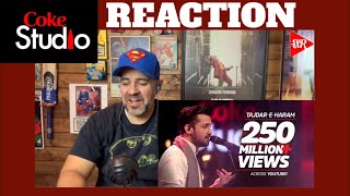 Coke Studio - Tajdar-e-Haram - Atif Aslam - Music Reaction