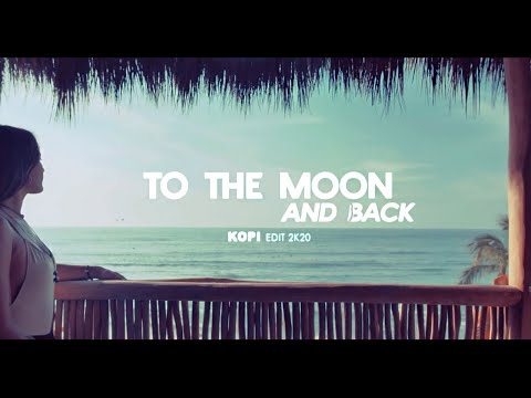 Soundland x Karla - To The Moon And Back 2020 (KOPI Edit)