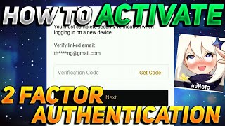 How To Activate **2 FACTOR AUTHENTICATION (2fa)** In Mobile/PC | Genshin Impact Update V.1.5