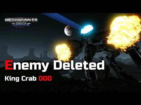 Mechwarrior Online | King Crab 000 - Enemy Deleted